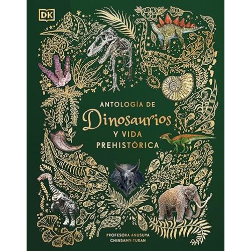 Antología de Dinosaurios y Vida Prehistórica