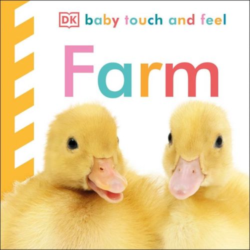 Farm ( Baby Touch and Feel) by Dorling Kindersley, Inc. (Board Book)