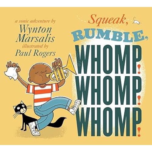 Squeak, Rumble, Whomp! Whomp! Whomp!: A Sonic Adventure