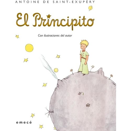El Principito. Edición Tapa Dura (Clásicos infantiles y juveniles) / The Little Prince (Children´s and Young Adult Classics) (Spanish Edition) Hardcover – Picture Book, May 14, 2019