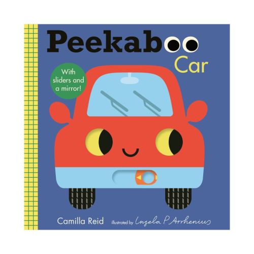 Peekaboo: Car - (Peekaboo You) by Camilla Reid (Board Book)