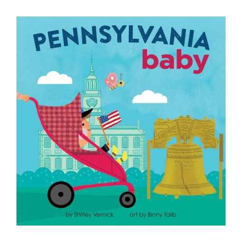 Pennsylvania Baby - (Local Baby Books) by Shirley Vernick (Board Book)