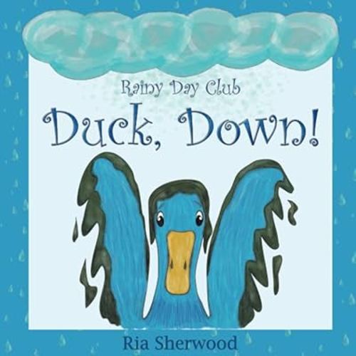 Duck, Down! (Rainy Day Club)
