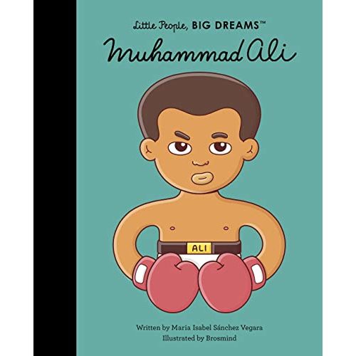 Muhammad Ali (Little People, Big Dreams)