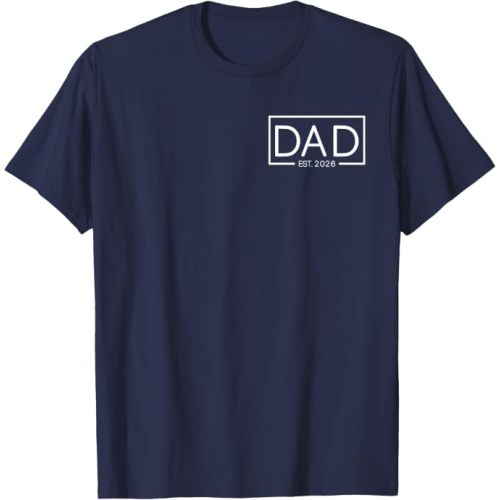 Dad Est. 2026 Expect Baby 2026, Father 2026 New Dad 2026 T-Shirt