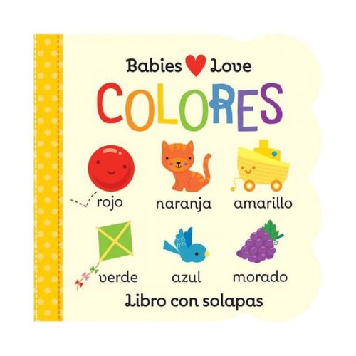 Babies Love Colores - By Michelle Rhodes-conway (board Book)