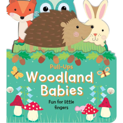 Woodland Babies: An Interactive Pull-the-Tab Board Book for Babies and Toddlers (Memory Book Great for Baby Shower Decorations!) (Pull-Ups)