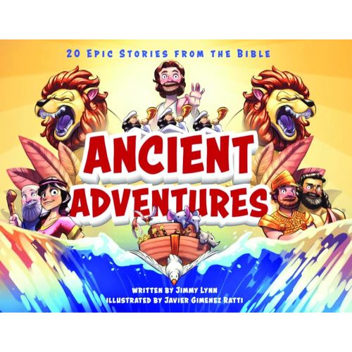 Ancient Adventures: 20 Epic Stories from the Bible