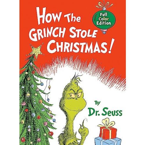 How the Grinch Stole Christmas!: Full Color Jacketed Edition (Classic Seuss)