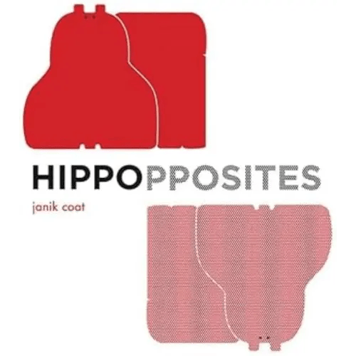 Hippopposites (A Grammar Zoo Book)