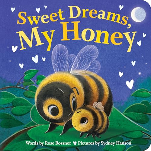 Sweet Dreams, My Honey: A Heartfelt Bedtime Board Book for Babies and Toddlers (Punderland)