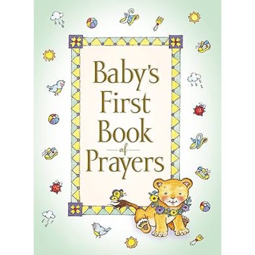 Baby's First Book of Prayers (Baby’s First Series)