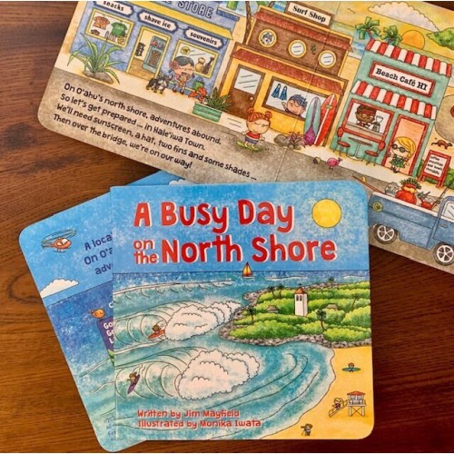 A Busy Day on the North Shore Board Book: An Oahu Bedtime Story