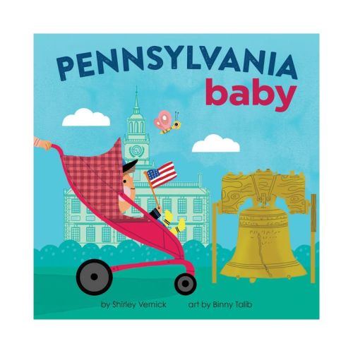Pennsylvania Baby - (Local Baby Books) by Shirley Vernick (Board Book)