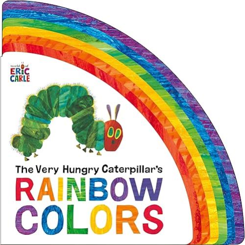 The Very Hungry Caterpillar's Rainbow Colors Board book – May 30, 2023