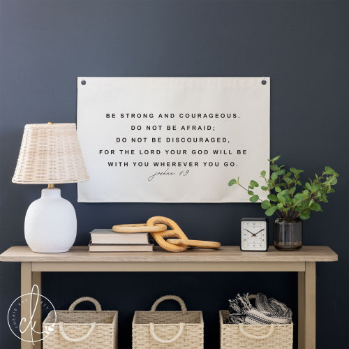 Be strong and courageous canvas flag | scripture wall decor | Bible verse sign | Joshua 1:9 sign | christian wall art