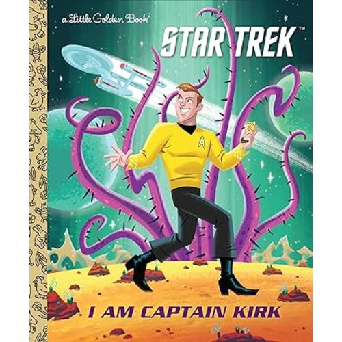I Am Captain Kirk (Star Trek) (Little Golden Book)