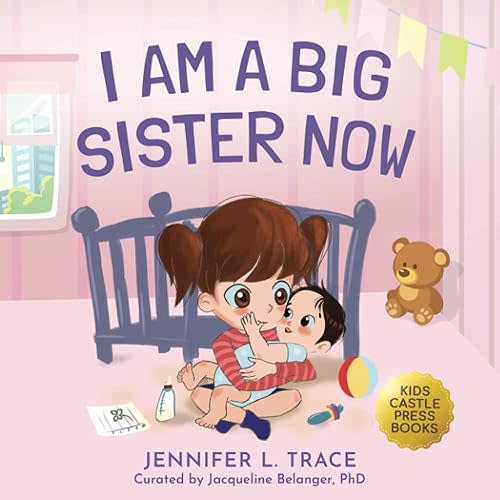 I Am A Big Sister Now: A Warm Children's Picture Book About Sibling's Emotions and Feelings (Jealousy, Anger, Children Emotional Management Illustration Book) Paperback – September 18, 2021