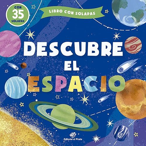 Descubre el espacio (Cuentos para aprender tocando) (Spanish Edition) Board book – Lift the flap, February 14, 2023