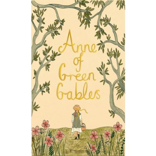 Anne of Green Gables (Wordsworth Collector's Editions) Hardcover – September 6, 2018