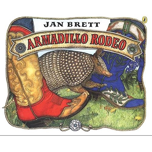 Armadillo Rodeo Paperback – Picture Book, June 3, 2004
