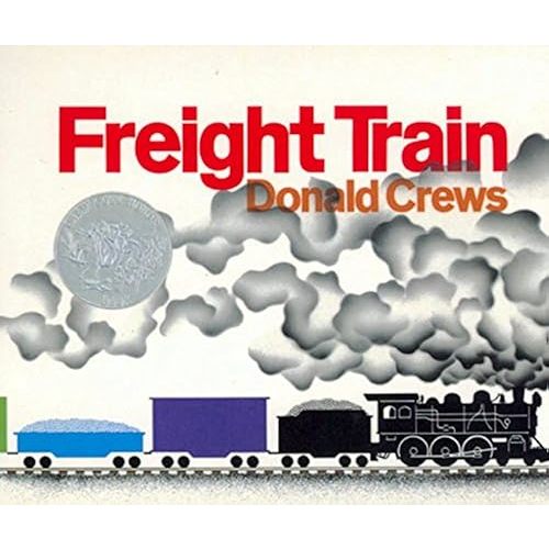 Freight Train Board Book: A Caldecott Honor Award Winner (Caldecott Collection) Board book – Illustrated, September 20, 1996