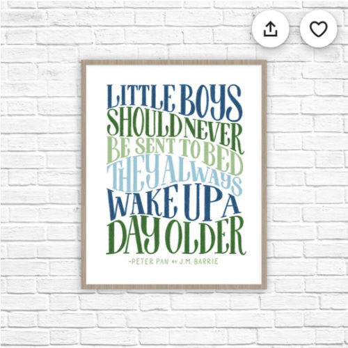 Peter Pan Nursery quote | Little Boys Grow Older print | Classic Literary Quotes | Baby Boy Nursery | Playroom Decor | Boy Room Decor