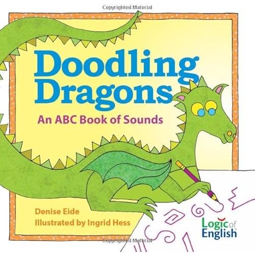 Doodling Dragons: An ABC Book of Sounds Hardcover – February 28, 2022