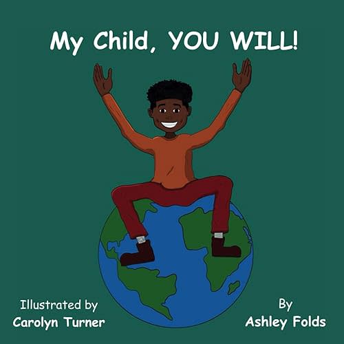 My Child, YOU WILL! Paperback – Large Print, January 8, 2025