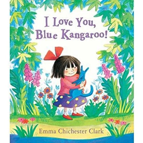 [(I Love You, Blue Kangaroo )] [Author: Emma Chichester Clark] [Aug-1998]