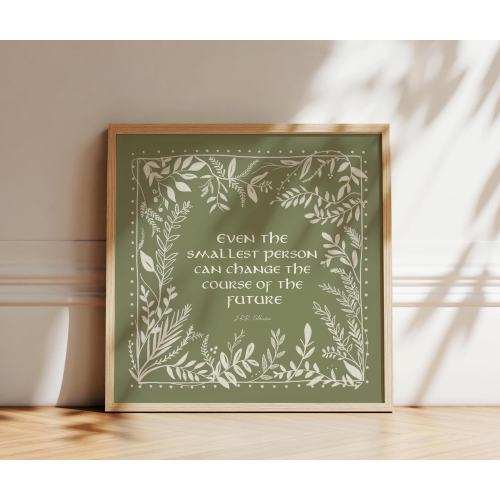 Lord of the Rings Nursery Art, Even the Smallest Person Can Change the Course of the Future Print for Boys or Girls Room Sage Green