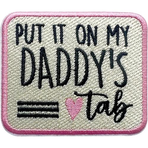 Put it On My Daddy's Tab Patch, Daddy Size 3 Inches Iron On Embroidery Patch for Hats Clothes Backpacks Jeans, DIY Sew On Patches, Fabric Patches, Funny Patches, Gifts for Father's Day