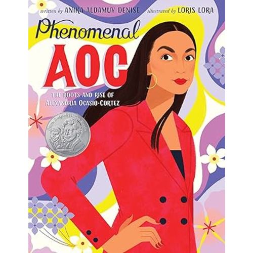 Phenomenal AOC: The Roots and Rise of Alexandria Ocasio-Cortez