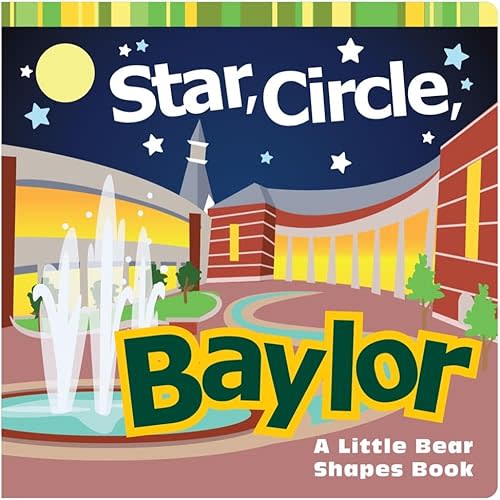 Star, Circle, Baylor: A Little Bear Shapes Book (Big Bear Books) Board book – Illustrated, October 1, 2013