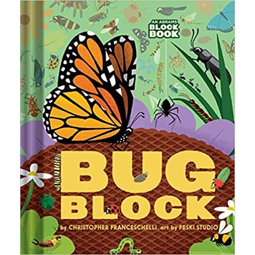 Bugblock (An Abrams Block Book)