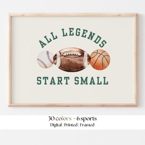 All Legends Start Small Vintage Sport boy nursery wall art decor room football baseball basketball custom baby shower gift Digital Framed