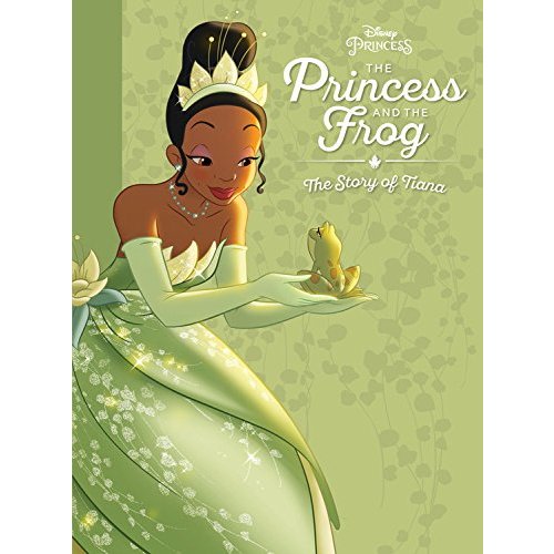 The Princess and the Frog: The Story of Tiana