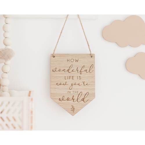 Nursery Decor | Wooden Nursery Flag | Baby Pennant Flag | Childrens Bedroom Decor | Playroom Decor | Neutral Nursery | How Wonderful Life Is