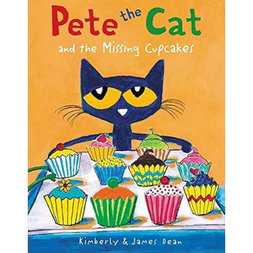 Pete the Cat and the Missing Cupcakes Hardcover – Picture Book, October 4, 2016