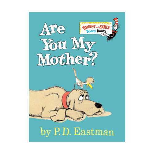 Bright & Early Board Books(tm): Are You My Mother? (Board book)