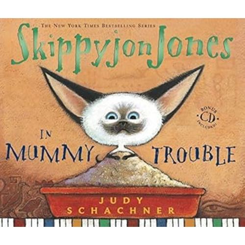 Skippyjon Jones in Mummy Trouble by Judy Schachner (2006-10-19)