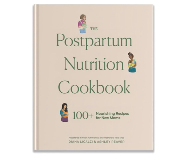 The Postpartum Nutrition Cookbook: Postpartum Gifts for Mom (Pregnancy Gifts for Expecting Mom)