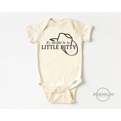 It's Alright to Be Little Bitty Onesie® Funny Baby Onesie® Cute Baby Onesie® Western Baby Gift Western Baby Shower Natural Onesie® - Etsy