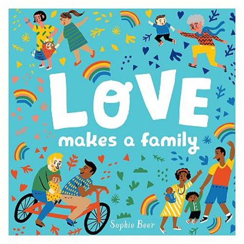 Penguin Random House Love Makes A Family Board Book