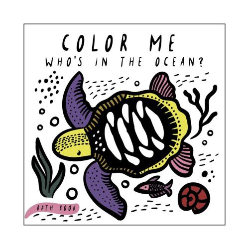 Bath Book - Color Me: Who's In The Ocean?