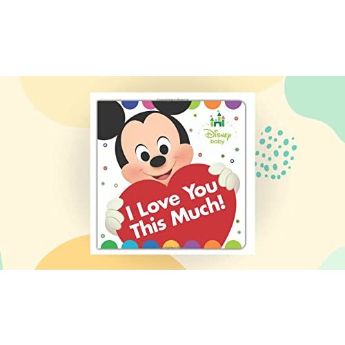 Disney Baby: I Love You This Much!