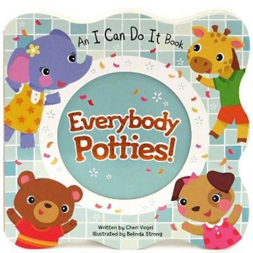 Everybody Potties - by Cheri Vogel (Board Book)