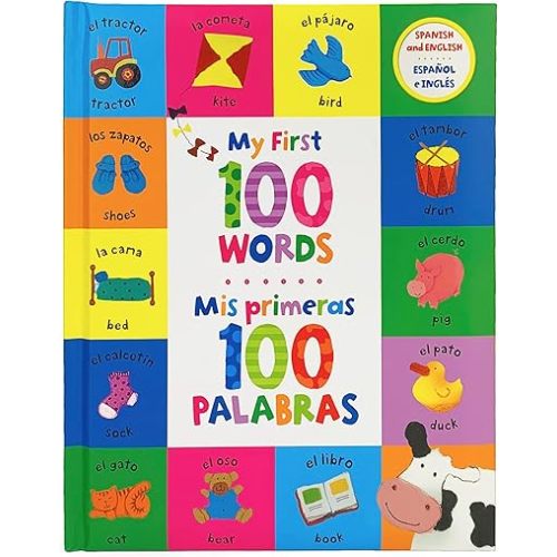 My First 100 Words - Mis Primeras 100 Palabras - English / Spanish First Words Bilingual Book, Ages 1-7 (en español) Hardcover – July 14, 2020