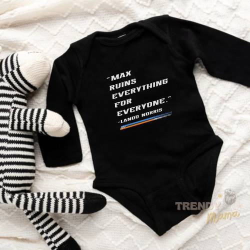 Max Ruins Everything For Everyone Baby Infant Bodysuit Formula 1 Baby Lando Norris Infant F1 Kids Bodysuit Sunday Racing Infant Long Sleeve