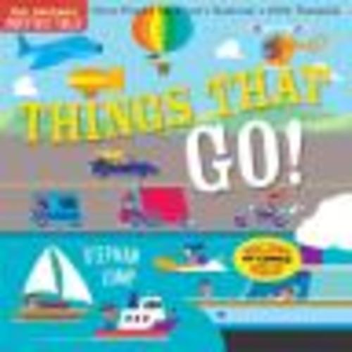 Indestructibles: Things That Go! by Stephan Lomp | Hachette Book Group
